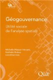 G&eacute;ogouvernance : utilit&eacute; sociale de l'analyse spatiale