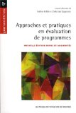 Approches et pratiques en &eacute;valuation de programmes