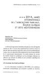 2014, ann&eacute;e internationale de l'agriculture familiale : enjeux globaux et d&eacute;fis m&eacute;diterran&eacute;ens