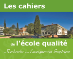 Les cahiers de l'&eacute;cole qualit&eacute; en recherche et en enseignement sup&eacute;rieur n. 2