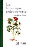 La botanique red&eacute;couverte