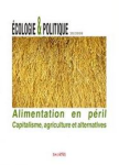 Ecologie et politique, n. 38 - Janvier 2009 - Alimentation en p&eacute;ril