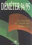 D&eacute;m&eacute;ter 1994/1995 : &eacute;conomie et strat&eacute;gies agricoles