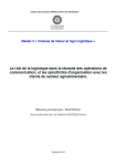 Le r&ocirc;le de la logistique dans la r&eacute;ussite des op&eacute;rations de communication et les sp&eacute;cificit&eacute;s d'organisation avec les clients du secteur agroalimentaire