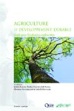 Agriculture et d&eacute;veloppement durable : guide de l'&eacute;valuation multicrit&egrave;re