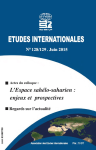 Etudes internationales, n. 128-129 - 01/06/2015 - Actes du colloque l'espace sah&eacute;lo-saharien