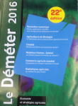 Le D&eacute;m&eacute;ter 2016 : &eacute;conomie et strat&eacute;gies agricoles