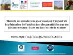 Mod&egrave;le de simulation pour &eacute;valuer l'impact de la r&eacute;duction de l'utilisation des pesticides sur un bassin versant c&ocirc;tier au Sud-Est de la France