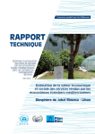 Estimation de la valeur &eacute;conomique et sociale des services rendus par les &eacute;cosyst&egrave;mes forestiers m&eacute;diterran&eacute;ens : biosph&egrave;re de Jabal Moussa - Liban