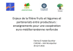 Enjeux de la fili&egrave;re fruits et l&eacute;gumes et partenariats entre producteurs : enseignements pour une coop&eacute;ration euro-m&eacute;diterran&eacute;enne renforc&eacute;e