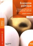 Economie politique : 1. &eacute;conomie descriptive et comptabilit&eacute; nationale