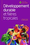 D&eacute;veloppement durable et fili&egrave;res tropicales