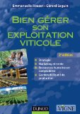 Bien g&eacute;rer son exploitation viticole