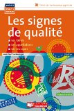 Les signes de qualit&eacute;