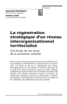 La r&eacute;g&eacute;n&eacute;ration strat&eacute;gique dun r&eacute;seau interorganisationnel territorialis&eacute;