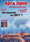 Agroligne, n. 102 - janvier-mars 2017 - O&ugrave; exporter en 2017 ?