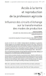 Acc&egrave;s &agrave; la terre et reproduction de la profession agricole : influence des circuits d&eacute;change sur la transformation des modes de production
