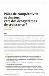 P&ocirc;les de comp&eacute;titivit&eacute; et clusters, vers des &eacute;cosyst&egrave;mes de croissance ?