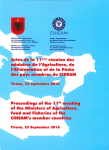 Actes de la 11&egrave;me r&eacute;union des ministres de l'agriculture, de l'alimentation et de la p&ecirc;che des pays membres du CIHEAM
