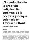 Limperfection de la propri&eacute;t&eacute; indig&egrave;ne, lieu commun de la doctrine juridique coloniale en Afrique du Nord
