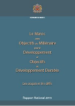 Le Maroc entre les Objectifs du Mill&eacute;naire pour le D&eacute;veloppement et les Objectifs de D&eacute;veloppement Durable, les acquis et les d&eacute;fis. Rapport national 2015