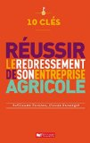 R&eacute;ussir le redressement de son entrepreprise agricole
