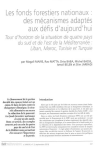 Les Fonds forestiers nationaux : des m&eacute;canismes adapt&eacute;s aux d&eacute;fis d'aujourd'hui. Tour d'horizon de la situation de quatre pays du sud et de l'est de la M&eacute;diterran&eacute;e : Liban, Maroc, Tunisie et Turquie