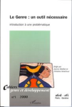 Cahiers genre et d&eacute;veloppement, n. 1 - 2000 - Le genre : un outil n&eacute;cessaire : introduction &agrave; une probl&eacute;matique