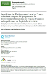 La politique de d&eacute;veloppement rural en France. Premi&egrave;res analyses des programmes de d&eacute;veloppement rural dans les r&eacute;gions fran&ccedil;aises m&eacute;tropolitaines sur la p&eacute;riode 2014-2020