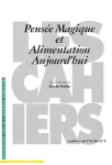Cahiers de l'OCHA, n. 5 - 1996 - Pens&eacute;e magique et alimentation aujourd'hui