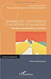 Dynamiques territoriales et mutations &eacute;conomiques