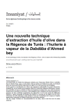 Une nouvelle technique dextraction dhuile dolive dans la R&eacute;gence de Tunis