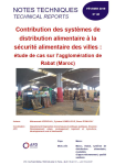 Contribution des syst&egrave;mes de distribution alimentaire &agrave; la s&eacute;curit&eacute; alimentaire des villes : &eacute;tude de cas sur lagglom&eacute;ration de Rabat (Maroc)