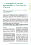 La cartographie des parcelles agricoles et les services associ&eacute;s &agrave; Farmstar