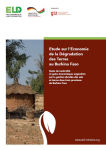 Etude sur l&eacute;conomie de la d&eacute;gradation des terres au Burkina Faso