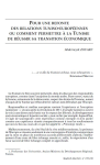 Pour une refonte des relations tuniso-europ&eacute;ennes ou comment permettre &agrave; la Tunisie de r&eacute;ussir sa transition &eacute;conomique