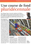 Une course de fond plurid&eacute;cennale