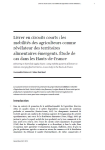 Livrer en circuits courts : les mobilit&eacute;s des agriculteurs comme r&eacute;v&eacute;lateur des territoires alimentaires &eacute;mergents. &Eacute;tude de cas dans les Hauts-de-France