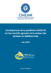 Cons&eacute;quences de la pand&eacute;mie COVID-19 sur les march&eacute;s agricoles et le secteur des c&eacute;r&eacute;ales en M&eacute;diterran&eacute;e