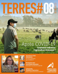 Terres#, n. 8 - Juin 2020 - Apr&egrave;s COVID-19. Comment redresser l'agriculture fran&ccedil;aise ?