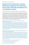 Quelles &eacute;volutions de la raison d&ecirc;tre des coop&eacute;ratives agricoles fran&ccedil;aises ? Regard historique sur un construit social