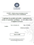Logistique des produits p&eacute;rissables : organisation des acteurs et contraintes sp&eacute;cifiques. Cas de la fili&egrave;re fruits et l&eacute;gumes en France