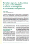 Transitions agricoles et alimentaires et enjeux pour la formation : la diversit&eacute; et la complexit&eacute; au cur de laccompagnement