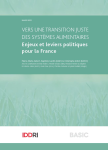 Vers une transition juste des syst&egrave;mes alimentaires, enjeux et leviers politiques pour la France