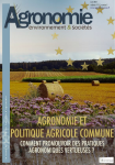 Revue Agronomie Environnement & Soci&eacute;t&eacute;s, vol. 11, n. 1 - Agronomie et politique agricole commune : comment promouvoir des pratiques agronomiques vertueuses ?