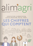 Alim'agri, n. 1572 - F&eacute;vrier 2022 - Agriculture, alimentation, agroalimentaire, p&ecirc;che, for&ecirc;t... Les chiffres qui comptent