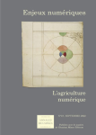 Annales des mines - Enjeux num&eacute;riques, n. 19 - Septembre - Lagriculture num&eacute;rique