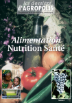 Dossiers d'Agropolis International (Les), n. 2 - septembre 2005 - Alimentation, nutrition, sant&eacute;