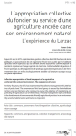 L'appropriation collective du foncier au service d'une agriculture ancr&eacute;e dans son environnement naturel. L'exp&eacute;rience du Larzac