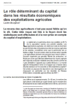 Le r&ocirc;le d&eacute;terminant du capital dans les r&eacute;sultats &eacute;conomiques des exploitations agricoles